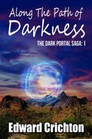 Cover of Along the Path of Darkness by Edward Crichton