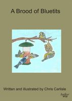 Cover of A Brood of Bluetits by Chris Carlisle