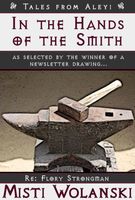 Cover of In the Hands of the Smith by Misti Wolanski