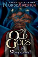A Short Tale From Norse America: Old Gods