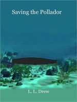 Cover of Saving the Pollador by Lyle Drew