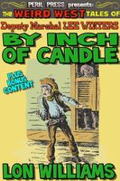 By Inch Of Candle