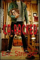 Cover of Ca-racked by Eric Stringer