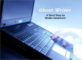 Cover of Ghost Writer - A Short Story by Wodke Hawkinson