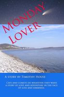 Cover of Monday Lover by Timothy House