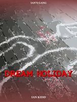 Cover of Dream Holiday by Ian Kidd
