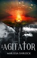 Cover of The Agitator by Marissa Shrock