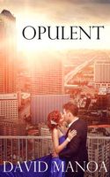Cover of Opulent by David Manoa