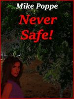 Cover of Never Safe by Mike Poppe