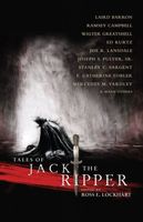 Cover of Tales Of Jack The Ripper by Ross E. Lockhart