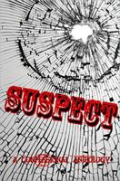 Cover of SUSPECT by Lorita Kelsey Childress