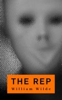 Cover of The Rep by William Wilde