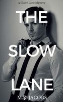 The Slow Lane