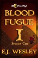 Cover of Blood Fugue by E.J. Wesley
