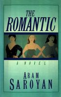 Cover of THE ROMANTIC by Aram Saroyan