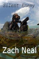Cover of Silent Enemy by Zach Neal