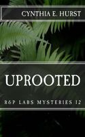 Cover of Uprooted by Cynthia E. Hurst