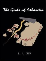 Cover of The Gods of Atlantis by Lyle Drew