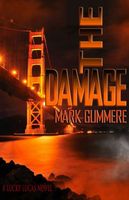 Cover of The Damage by Mark Gummere