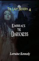 Embrace the Darkness