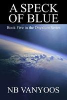 Cover of A Speck Of Blue by N.B. Vanyoos