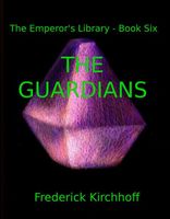 Cover of The Guardians by Frederick Kirchhoff