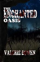 Cover of The Enchanted Oasis by Valerie Bowen