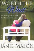 Cover of Worth the Wait by Janie Mason
