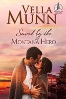 Saved by the Montana Hero