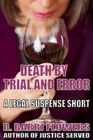 Death by Trial and Error