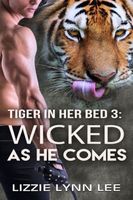 Cover of Wicked As He Comes by Lizzie Lynn Lee