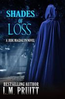 Shades of Loss