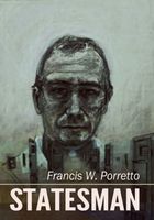 Cover of Statesman: Origins by Francis W. Porretto