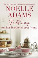 Falling for her Brother's Best Friend