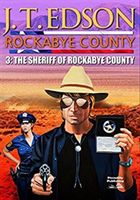 The Sheriff of Rockabye County