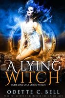 A Lying Witch Book One