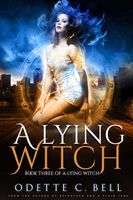 A Lying Witch Book Three