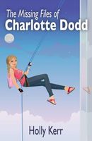 The Missing Files of Charlotte Dodd
