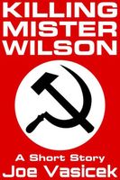 Killing Mister Wilson