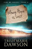 Where Hope is Lost