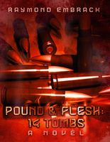 Cover of Pound & Flesh by Raymond Embrack