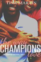 The Way Champions Love