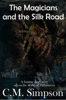 The Magicians and the Silk Road