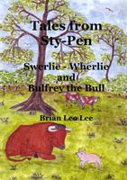 Cover of Swerlie-Wherlie and Bulfrey the Bull by Brian Leo Lee