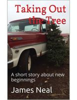 Cover of Taking Out the Tree by James Neal