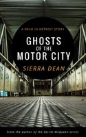 Ghosts of the Motor City