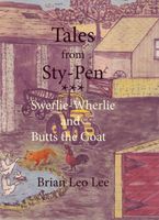 Cover of Swerlie-Wherlie and Butts the Goat by Brian Leo Lee