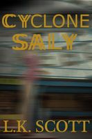 Cover of Cyclone Sally by L.K. Scott