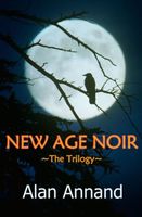 Cover of New Age Noir by Alan Annand