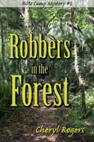 Cover of Robbers in the Forest by Cheryl Rogers